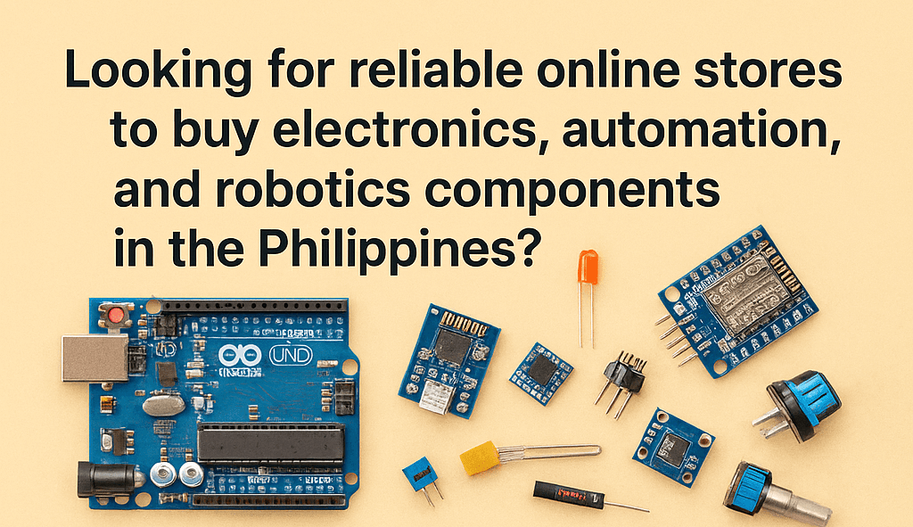 Trusted Shopee Stores for Electronics, Robotics &amp; Automation in the Philippines
